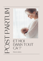 Post-partum : et moi dans tout ça ?